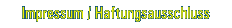 Impressum und Haftungsausschluss