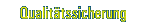 Qualitaetssicherung